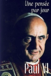 PAUL VI : UNE PENSEE PAR JOUR