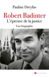 Robert Badinter, l'épreuve de la justice