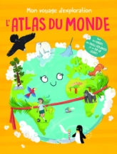 Mon voyage d'exploration L'Atlas du monde