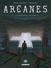 Arcanes, tome 9 : L'expérience interdite