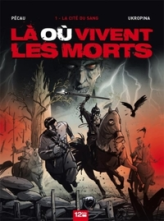 Là où vivent les morts