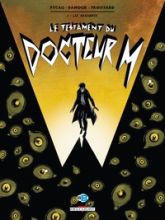 Le testament du docteur M, Tome 1 : Les araignées