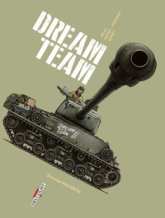 Machines de guerre, tome 3 : Dream team