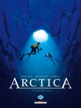 Arctica, Tome 2 : Mystère sous la mer