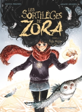 Les sortilèges de Zora, tome 3 : Magie blanche (BD)