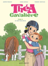 Théa cavalière, tome 3 : Au bout des rêves