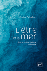 L'être et la mer: Pour un existentialisme écologique