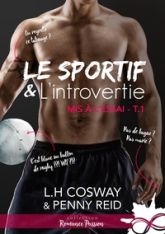 Mis à l'essai, tome 1 : Le sportif et l'introvertie