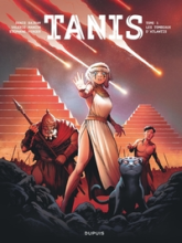 Tanis, tome 1 : Les tombeaux d'Atlantis