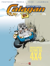 Calagan rallye raid, tome 2.5 : Encyclopédie ultime du 4x4