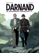 Darnand, le bourreau français, tome 3