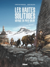 Les Hautes solitudes, tome 1 :  Voyage en pays Golok