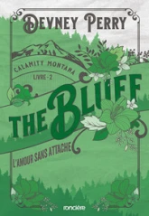 Calamity Montana, tome 2 : The Bluff