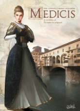 Médicis, tome 5 : Isabelle : Du baiser au poignard