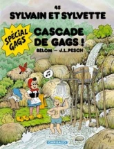 Sylvain et Sylvette, tome 45 : Cascade de gags