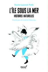 Histoires naturelles, tome 4 : L'île sous la mer