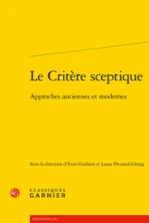 Le Critère sceptique : Approches anciennes et modernes