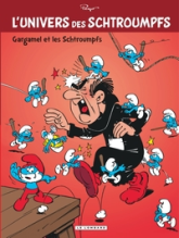 L'Univers des Schtroumpfs, tome 1 : Gargamel et les Schtroumpfs