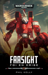 Warhammer 40.000 - Farsight 01 : Foi en Crise