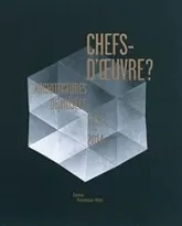 Chefs-d'oeuvre ? : Architectures de musées 1937-2014