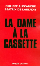 La dame à la cassette