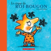 Le cirque du roi bougon