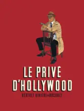 Le Privé d Hollywood - Intégrale / Nouvelle édition (définitive)