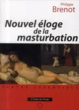 Nouvel éloge de la masturbation