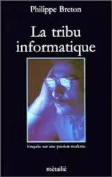 La tribu informatique