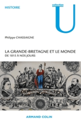 La Grande-Bretagne et le monde : De 1815 à nos jours