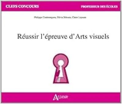 Réussir l'épreuve d'arts visuels