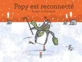 Papy est reconnecté