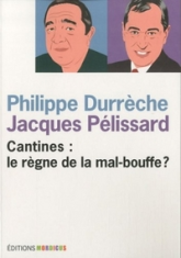 Cantines : le règne de la mal-bouffe ?