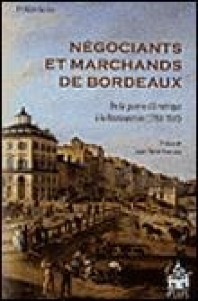 Négociants et marchands de Bordeaux