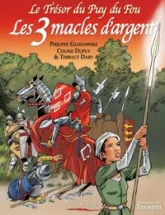 Le Trésor du Puy du Fou tome 2 - Les 3 macles d'argent, tome 2