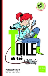 La Toile et toi