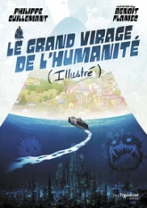 Le grand virage de l'humanité