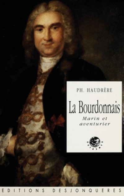 La Bourdonnais, marin et aventurier