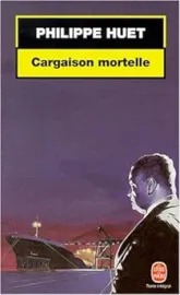 Cargaison mortelle