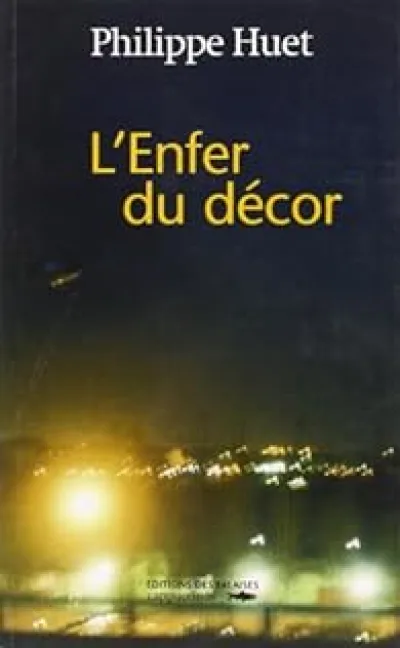 L'enfer du décor