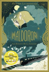 Maldoror, tome 1 : Les enfants de la légende