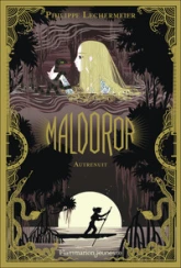 Maldoror, tome 3 : Autrenuit