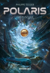 Polaris, tome 2 : Crépuscule