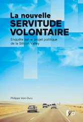 La nouvelle servitude volontaire