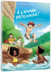 À l'année prochaine !, tome 1 : Tous pour un !