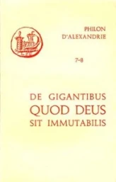 De gigantibus. Quod Deus sit immutabilis