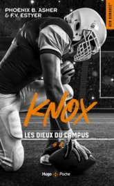 Les dieux du campus, tome 4 : Knox