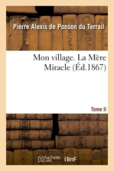 Mon village, tome 2 : La Mère Miracle