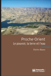 Proche-Orient  - Le pouvoir, la terre et l'eau