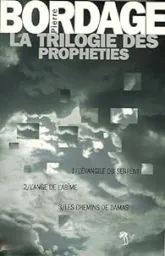La trilogie des prophéties